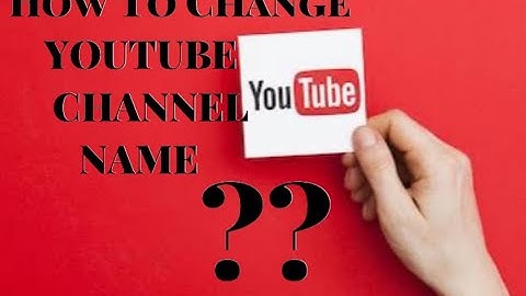 How To change YouTube channel name without changing Gmail name - YouTube K&S Tips|| 2020