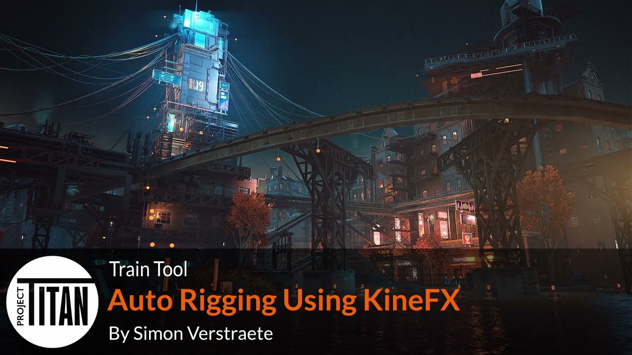 Project Titan Train Tool  | Part 3 | Auto Rigging using KineFX