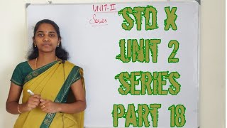 Standard 10 - Maths - UNIT 2 - Series -Example 2.31- Example2.32-Example 2.33-Example 2.34-Part 18