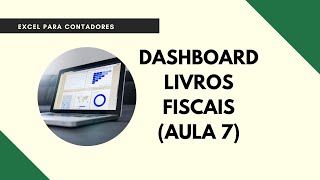 #7 - DASHBOARD LIVROS FISCAIS - ISENRINDO FILTROS NO PROJETO - #DASHBOARDCONTABIL #DASHBOARDFISCAL