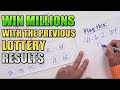 HOW TO GET WINNING NUMBERS WITH THE PREVIOUS LOTTERY RESULTS HOW TO GET WINNING NUMBERS WITH THE PREVIOUS LOTTERY RESULTS