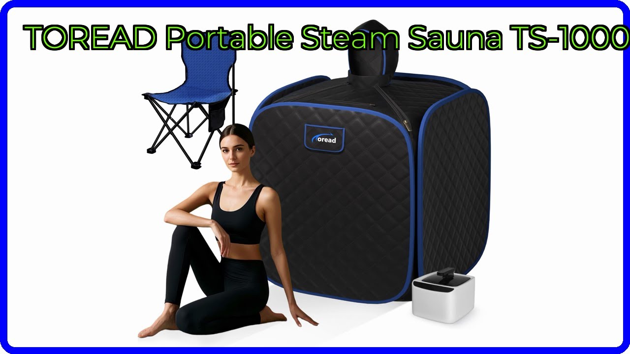 REVIEW (2026): TOREAD Portable Steam Sauna TS-1000. ESSENTIAL details.