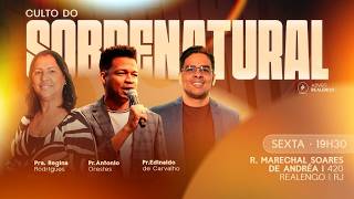 CULTO DO SOBRENATURAL | PR. ANTONIO ORESTES  - 22/05/2026