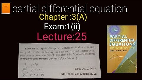 partial Differential Equation.Honours 4th year,chapter 3(A).Charpit