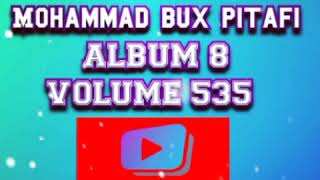 Mohammad Bux Pitafi Album 8 Volume 535 Galhyaan Yaad Andiyan
