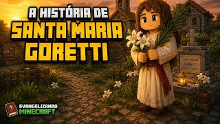 A Historia de Santa Maria Goretti
