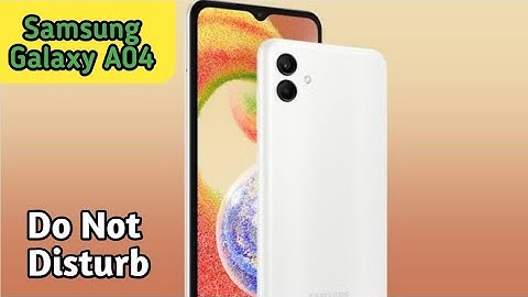 How To Enable Dnd In Samsung Galaxy A04, How To Enable Do Not Disturb In Samsung Galaxy A04,
