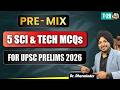 UPSC Science and Technology Prelims MCQs Practice| Most Expected Science &amp; Technology Questions UPSC