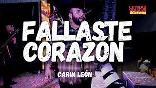 Carin León - Fallaste Corazón (Letra/Lyrics)