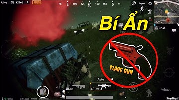 PUBG Mobile | Bí Ẩn Map Đêm - Flare Gun Biến Mất || Được Ship Đồ Đến Tràn Balo 😆