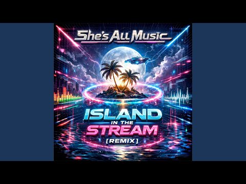 Island in the Stream (Remix)