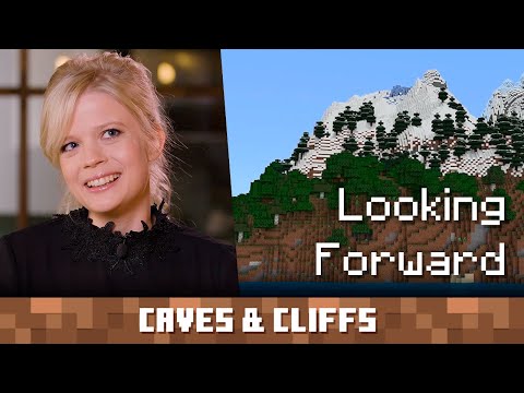 Caves & Cliffs Special: Looking Forward