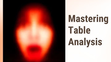 Mastering Table Analysis for the GMAT Integrated Reasoning Section