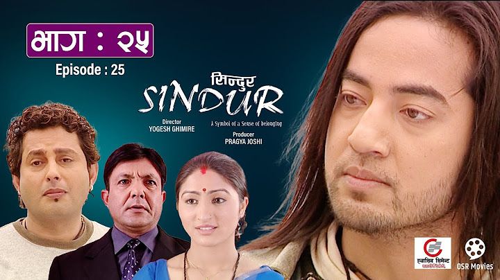 SINDUR "सिन्दुर" || Nepali Tele Serial || Episode 25 || Garima Panta, Deepak Tripathi, Suman Singh