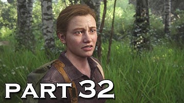 The Last of Us 2 Gameplay Walkthrough - Part 32 - ORIGIN OF REVENGE (The Last of Us Part II)