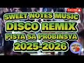 Disco Remix: Sweet Notes for Probinsya 2025-2026 🎶