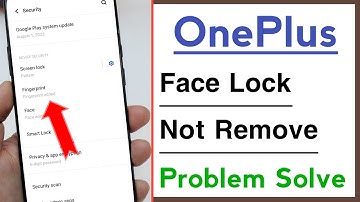 OnePlus Face Lock Not Remove Problem Solve