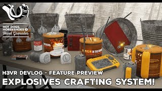 H3VR Early Access Feature Preview - Bangers! Explosives Crafting System