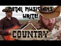 metal musicians write a country song in 24 hours