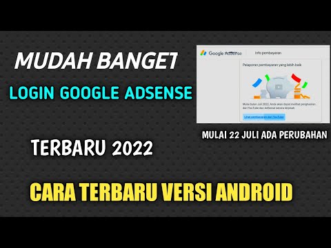 CARA MUDAH LOGIN GOOGLE ADSENSE DI ANDROID TERBARU 2022