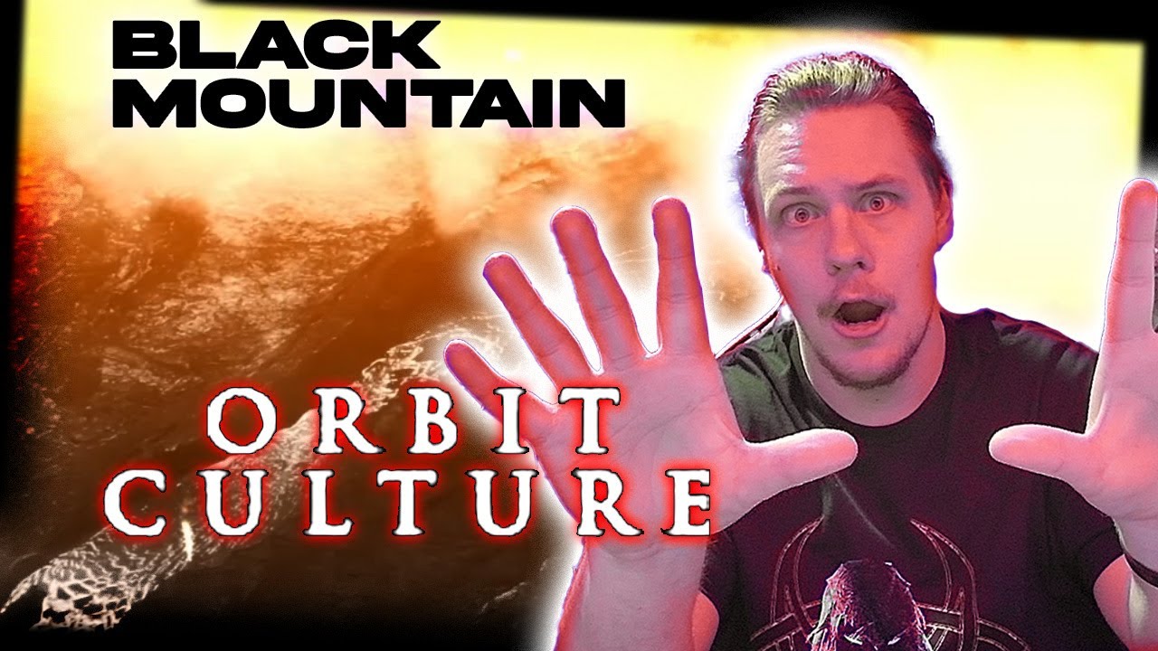 Orbit Culture - Black Mountain music reaction and review - Feat. a FIRST for the channel!