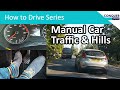 Driving a manual car in traffic and on hills - different techniques for city driving explained.