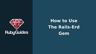 How to Use The Rails ERD Gem Profile