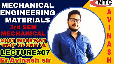 3rd SEM MECH || MECHANICAL ENGINEERING MATERIALS ||"MCQ" UNIT 01- LECTURE#07- #_SBTE | AVINASH SIR |