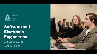 AU642 & AU542 BEng (Hons) and BEng  Software and Electronic Engineering.