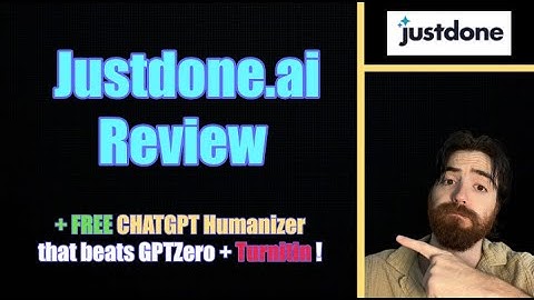 Justdone AI Review: Is Justdone.ai legit? + FREE AI Humanizer tool!