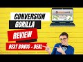 Conversion Gorilla V2 Review | Conversion Gorilla Demo And |🎁 Conversion Gorilla Bonus 🎁👇