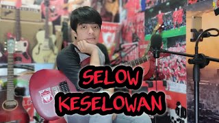 PARODY SELOW - KESELOWAN COVER KERY ASTINA
