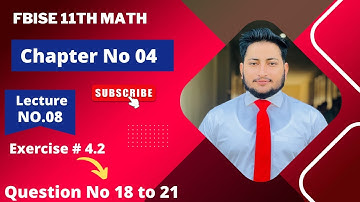 11th Class Math Exercise 4.2 | 1st year mathematics | Chapter 4 Exercise 4.2 Question 18 to 21