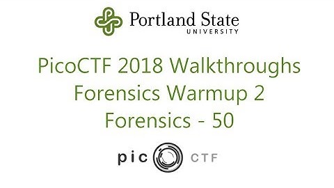 PicoCTF 2018 - Forensics Warmup 2