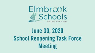School Reopening Task Force Meeting
