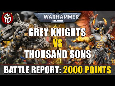 Warhammer 40k Battle Report: THOUSAND SONS vs Grey Knights -