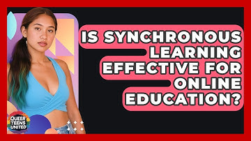 Is Synchronous Learning Effective For Online Education? - Queer Teens United