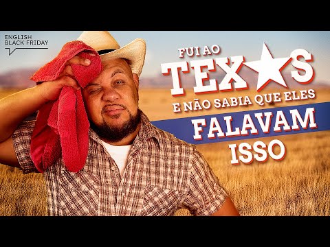 Quando CHEGUEI NO TEXAS eu não ENTENDI NADA | English Black Friday