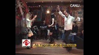 Ali Yaprak - A De Bakıyım - (Official Video)