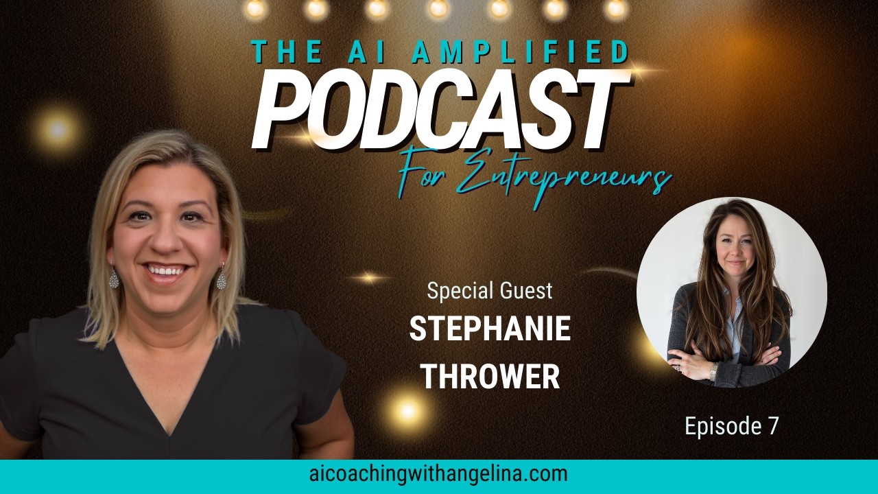 Ep. 7 Psychology and AI: Scaling Your Coaching Business with Dr. Stephanie Thrower