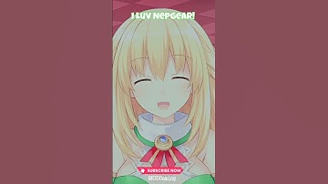Vert Praises Nepgya! #nepgear #vert #neptunia #svs #hyperdimension #hyperdimensionneptunia #shorts