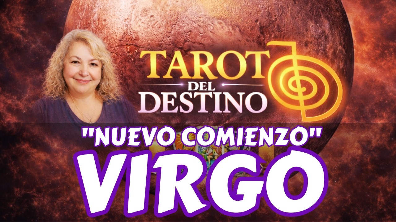 VIRGO ♍ NUEVOS COMIENZOS… LLEGA UNA PERSONA IMPORTANTE | Tarot del ...