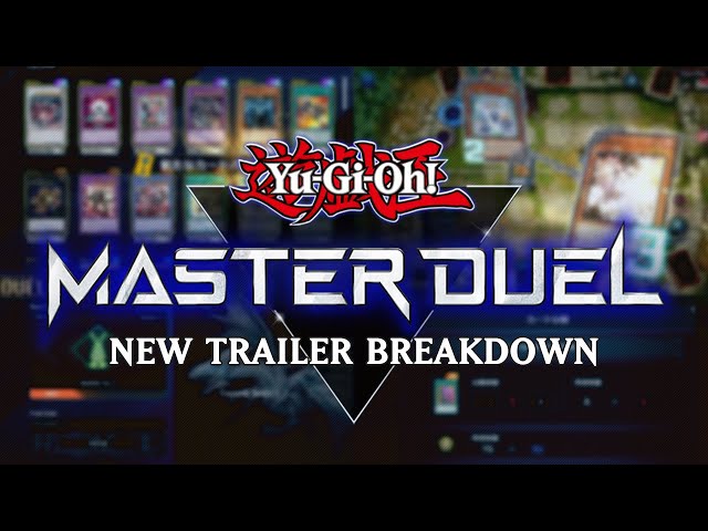 Yu-Gi-Oh! MASTER DUEL NEW TRAILER BREAKDOWN! CARD CRAFTING, SHOP & MONETIZATION, CROSS PLAY & MORE!
