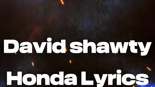 David Shawty - Honda Lyric Video
