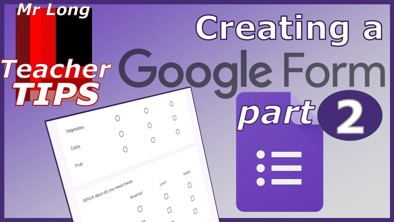 Google Forms Series - Creating your Google Form part 2 - YouTube