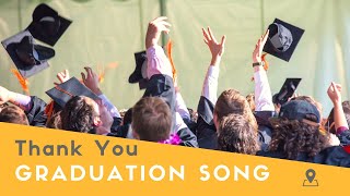 Graduation Song: Thank You (ICT Department Honoring 2017)