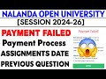 Nalanda open university Pg admission payment problem 🥺🥺 || Nou Pg Assignments questions and answers