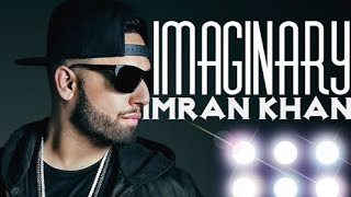 Imaginary/Imran Khan/speed up song Resimi