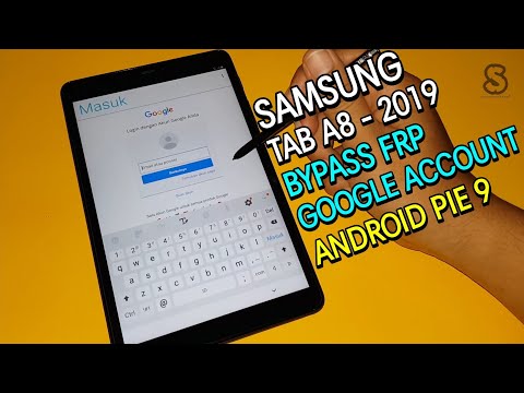 Bypass Frp Samsung Tab A8 With S Pen 2019 Android 9 Pie Unlock Google Account Tanpa PC