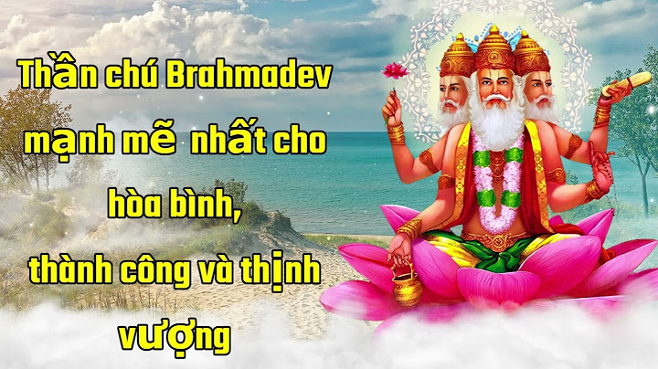 Brahma - Vị thần sáng tạo và sự phát triển